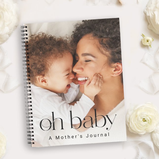 Oh Baby - A Mother's Journal (The perfect gift for a new mother to journal life with baby!)
