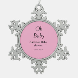 Oh baby add name baby shower date simple minimal t snowflake pewter christmas ornament