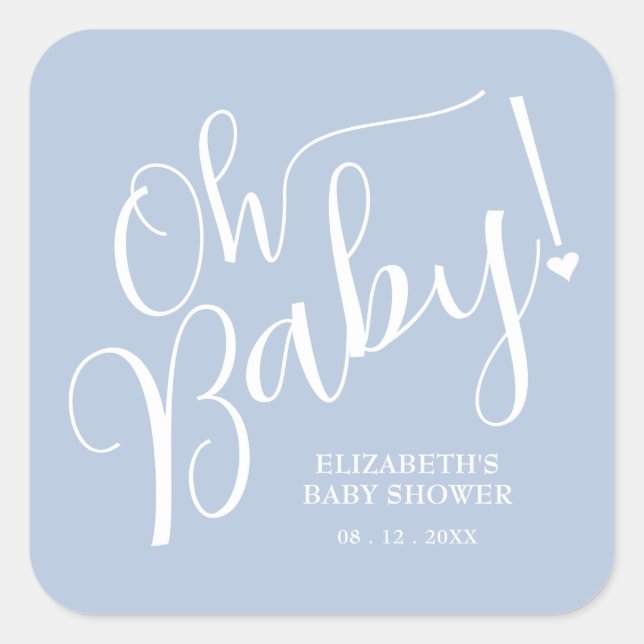Oh Baby! Boy Baby Shower Blue Square Sticker (Front)