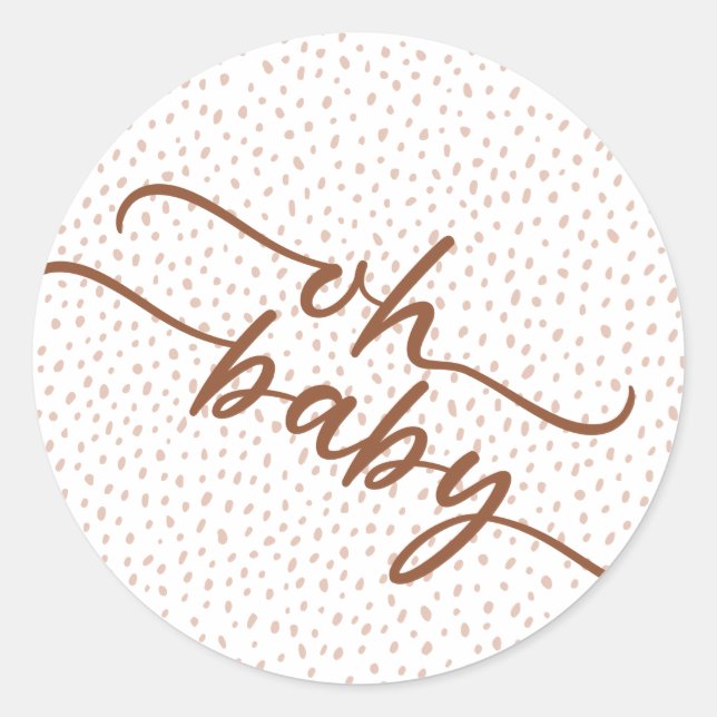 "Oh Baby" Brown Script & Beige Dots Baby Shower Classic Round Sticker (Front)