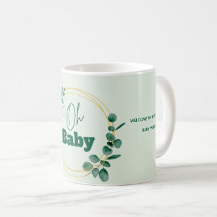 Oh Baby Eucalyptus Leaves Baby Shower Coffee Mug