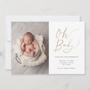 Oh Baby Modern Gold Script Photo Birth Announcement