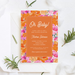 Oh Baby Pink and Orange Vibrant Floral Baby Shower Invitation