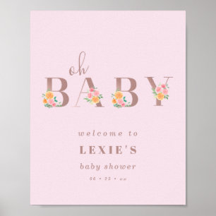 Oh Baby Type and Roses Baby Shower Welcome Poster