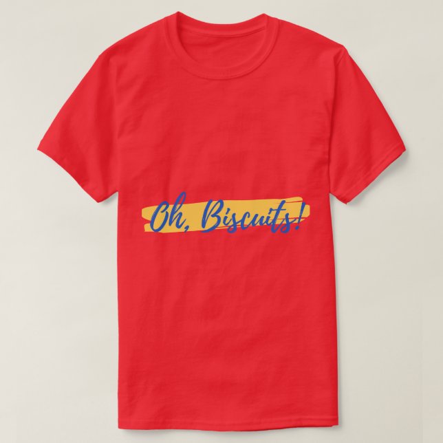 Oh biscuits bluey T-Shirt (Design Front)
