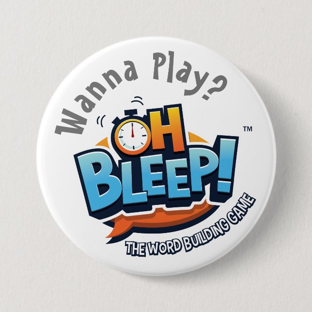 Oh Bleep! Wanna Play Button 3" (Front)