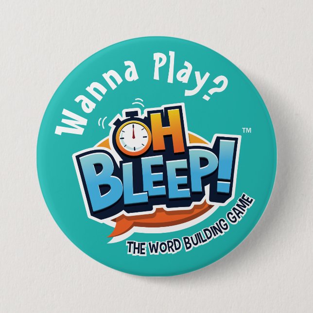 Oh Bleep! Wanna Play Button 3" Turquoise (Front)
