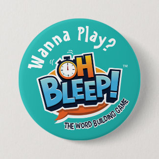 Oh Bleep! Wanna Play Button 3" Turquoise