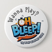 Oh Bleep! Wanna Play Button 4"