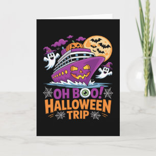 Oh Boo Halloween Trip Ghost Ts Ship Spooky Travel Card