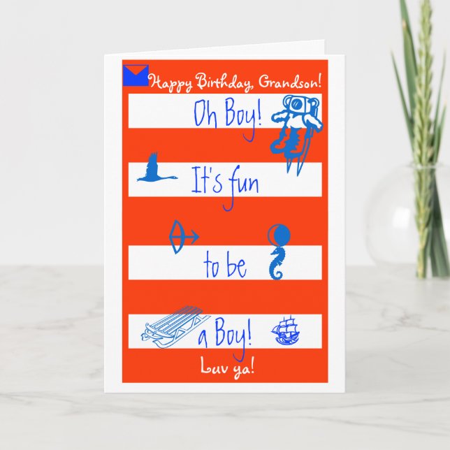 Oh Boy!  It's fun to be a boy!  Happy B-day Grands Card (Front)