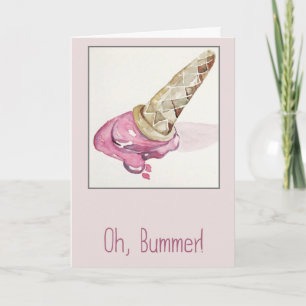 Oh, Bummer! Card