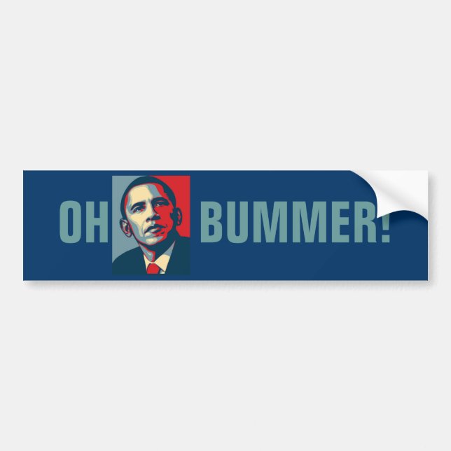 OH BUMMER! Obama Bumper Sticker (Front)
