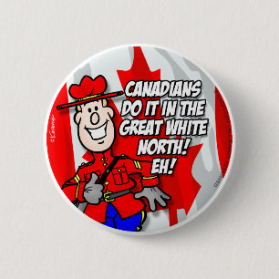 Oh Canada EH! 6 Cm Round Badge