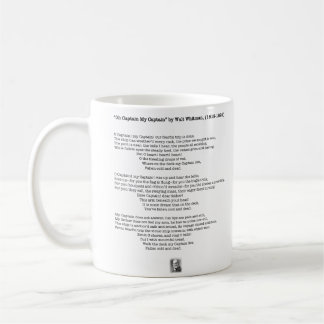 "Oh Captain, My Captain" by Walt Whitman Coffee Mug