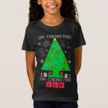 Oh Chemistree Chemist Tree Funny Science Christmas T-Shirt<br><div class="desc">Oh Chemist Tree Chemistree Funny Science Chemistry Christmas Gifts. Funny chemical elements chemistry Christmas tree costume for men women student teachers or for all science lovers and chemistry educators, nerds, geeks and periodic table enthusiasts. Perfect Shirt for Chemistry lovers to wear on Christmas party at School. Wearing this funny chemistree...</div>