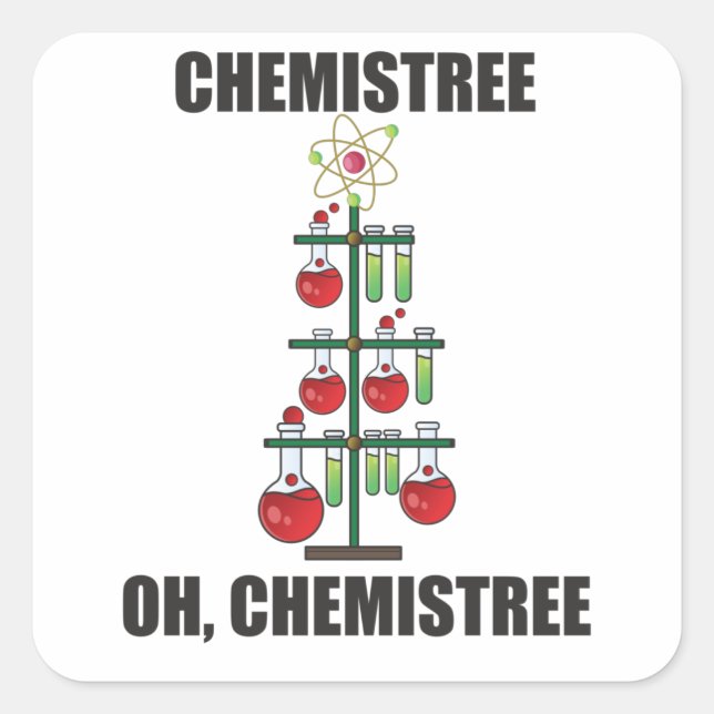 Oh Chemistree Christmas Chemistry Science teacher Square Sticker (Front)