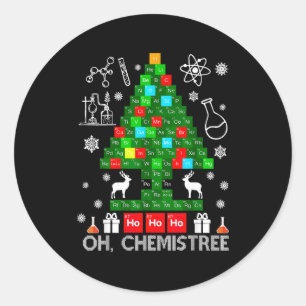 Oh Chemistree Scientist Chemical Christmas Xmas Te Classic Round Sticker