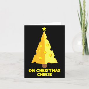 Oh Christmas Cheese Funny Cheese Lovers Gift Card