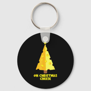 Oh Christmas Cheese Funny Cheese Lovers Gift  Key Ring