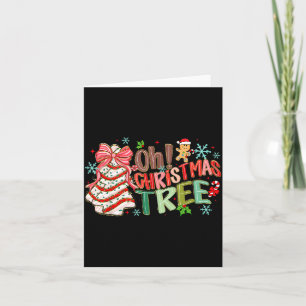 Oh Christmas Tree Cakes Debbie Becky Jen Cake Love Card