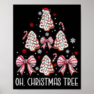Oh Christmas Tree Cakes Debbie Becky Jen Cake Love Poster