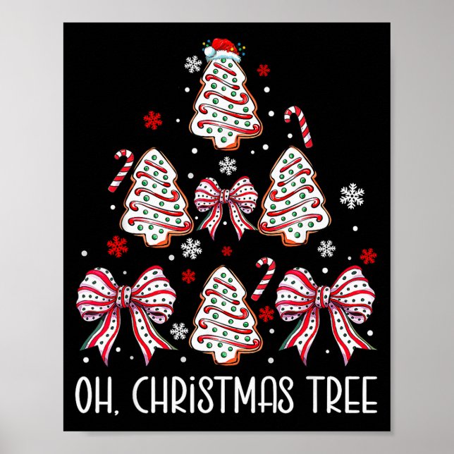 Oh Christmas Tree Cakes Debbie Becky Jen Cake Love Poster (Front)