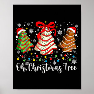 Oh Christmas Tree Cakes Debbie Becky Jen Cake Love Poster