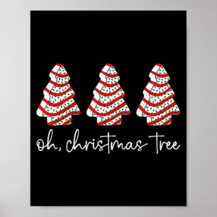 Oh Christmas Tree Cakes Debbie Becky Jen Cake Love Poster