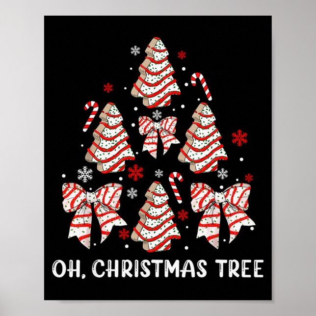 Oh Christmas Tree Cakes Debbie Becky Jen Cake Love Poster (Front)