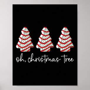 Oh Christmas Tree Cakes Debbie Becky Jen Cake Love Poster