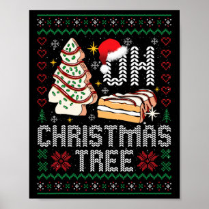 Oh Christmas Tree Cakes Debbie Becky Jen Cake Ugly Poster