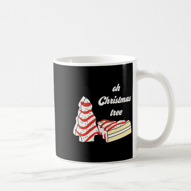 Oh Christmas Tree Cakes Debbie Funny Christmas Sna Coffee Mug (Right)