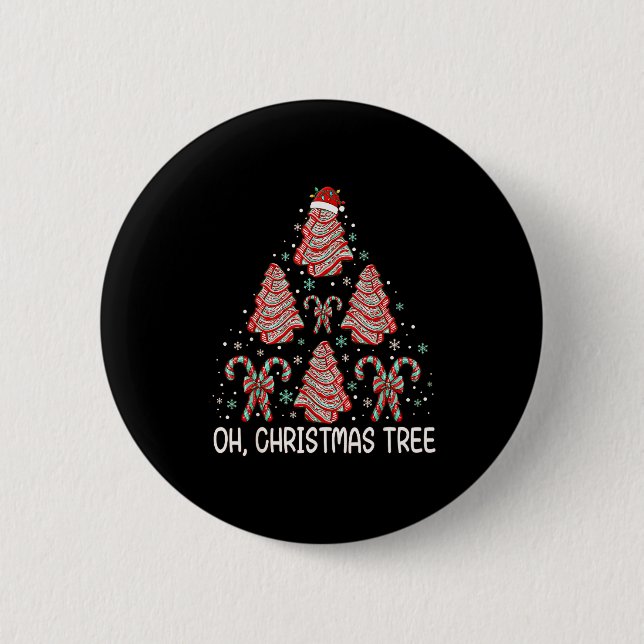 Oh Christmas Tree Cakes Funny Debbie Becky Jen Cak 6 Cm Round Badge (Front)