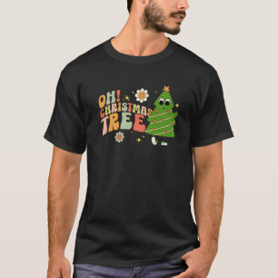 Oh Christmas Tree Festive Holiday Graphic For Wome T-Shirt