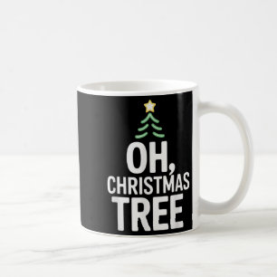 Oh Christmas Tree Star Snow Xmas Holiday Carol The Coffee Mug