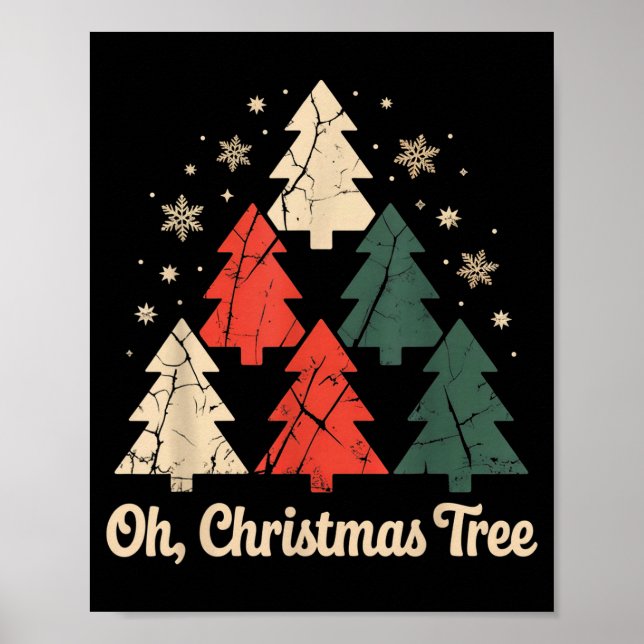 Oh Christmas Tree Star Snow Xmas Holiday Carol The Poster (Front)