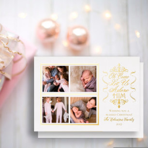 Oh Come Let Us Adore Him 4 Photo Christmas Foil Holiday Card