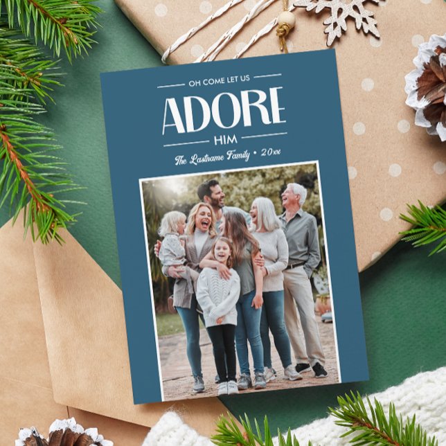 Oh Come Let Us Adore Him BLUE Christian Photo  Holiday Card (Vertical photo Christmas Card Christian Religious Style to send Holiday greetings this season)