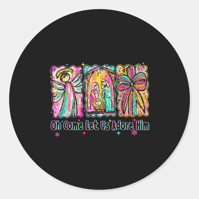 Oh Come Let Us Adore Him Christian Christmas Coque Classic Round Sticker (Front)
