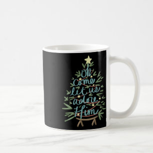 Oh Come Let Us Adore Him Christian Jesus Christmas Coffee Mug