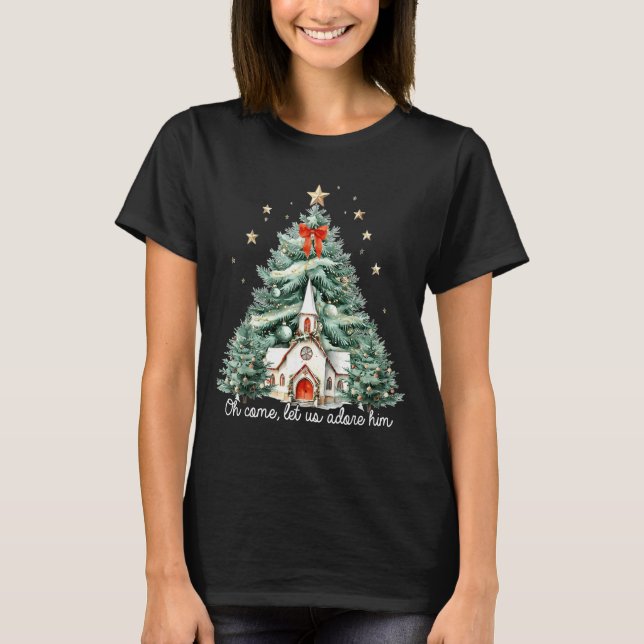 Oh Come Let Us Adore Him Christian Jesus Christmas T-Shirt (Front)