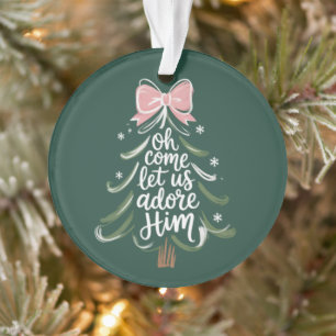 Oh Come Let Us Adore Him Christian Xmas Religious Ornament