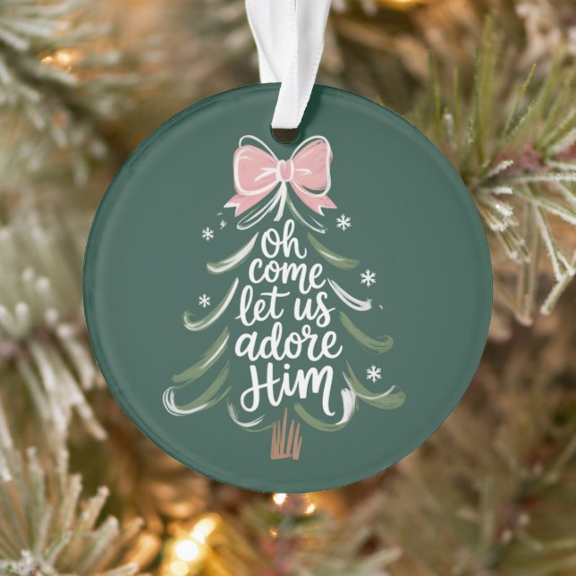 Oh Come Let Us Adore Him Christian Xmas Religious Ornament (Tree)