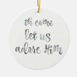 Oh Come let us adore Him Christmas Ceramic Tree Decoration