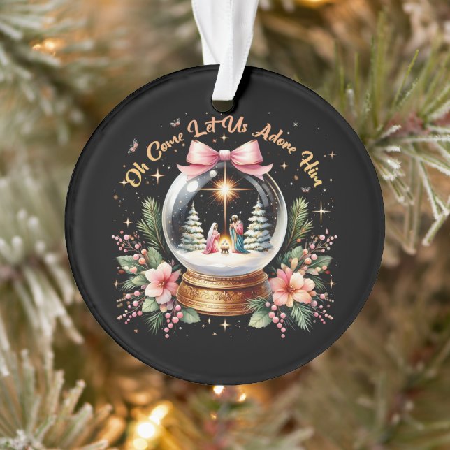 Oh Come Let Us Adore Him Christmas Nativity Ornament (Tree)