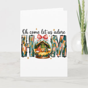 Oh Come Let Us Adore Him Christmas Nativity Scene Card