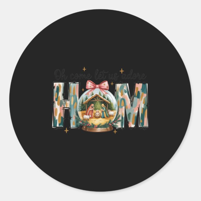 Oh Come Let Us Adore Him Christmas Nativity Scene  Classic Round Sticker (Front)