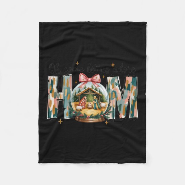 Oh Come Let Us Adore Him Christmas Nativity Scene  Fleece Blanket (Front)