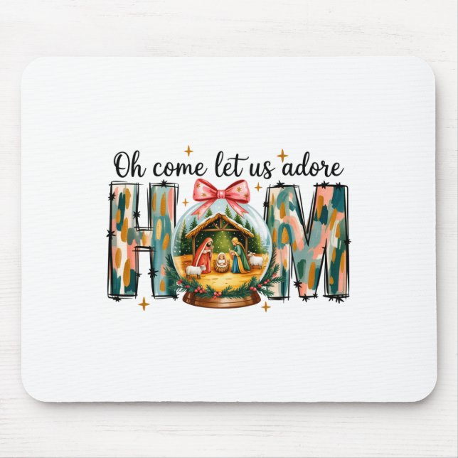 Oh Come Let Us Adore Him Christmas Nativity Scene  Mouse Mat (Front)